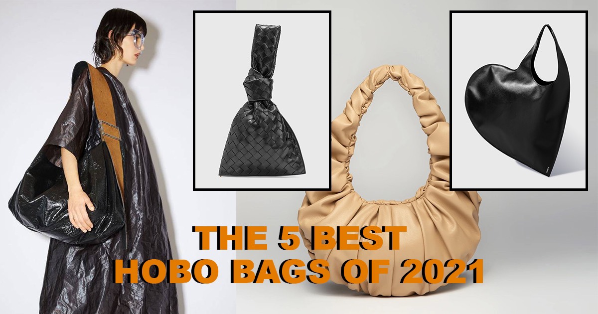 5 HOBO BAGS ที่สุดของกระเป๋าสะพายแห่งปี 2021 สบายๆ สไตล์ CASUAL